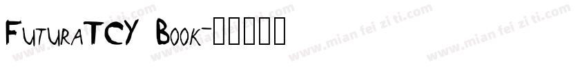 FuturaTCY Book字体转换